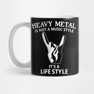 Heavy Metal Is a Lifestyle Mug